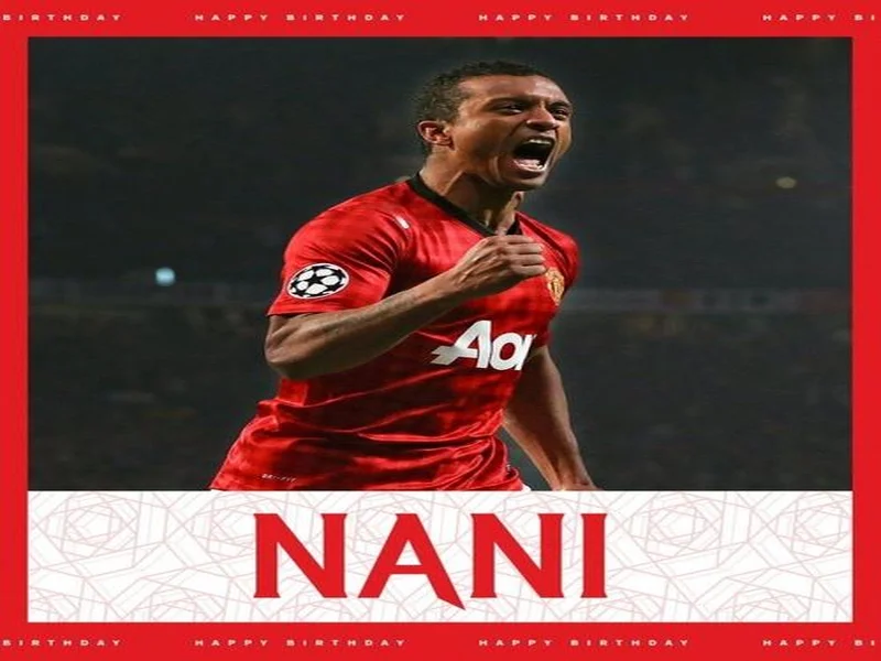 曼联官方祝纳尼生日快乐，效力曼联期间出战230场，41球65助